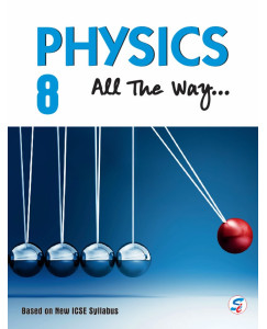 Physics all the way class 8